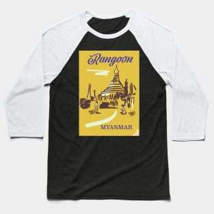 Rangoon Myanmar Travel poster Baseball T-Shirt